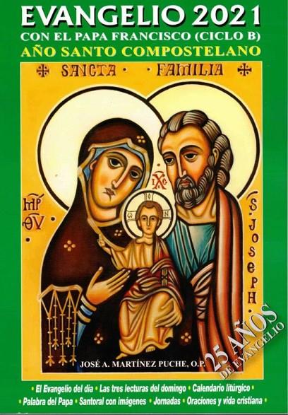 EVANGELIOS 2021 CICLO B CPON EL PAPA FRANCISCO  | 9788417204440 | MARTÍNEZ PUCHE, JOSÉ ANTONIO
