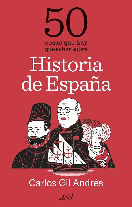 50 COSAS QUE HAY QUE SABER SOBRE HISTORIA DE ESPAÑA | 9788434439573 | GIL, CARLOS