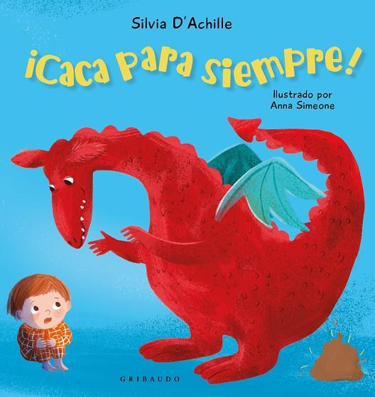 CACA PARA SIEMPRE! | 9788412978209 | ACHILLE, SILVIA ; SIMEONE, ANNA