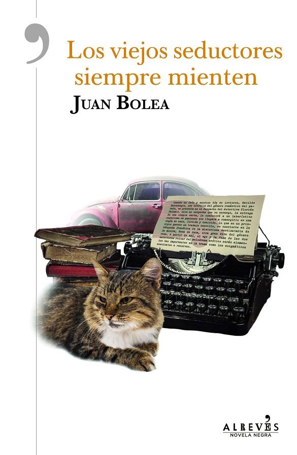 VIEJOS SEDUCTORES SIEMPRE MIENTES, LOS | 9788417077488 | BOLEA, JUAN