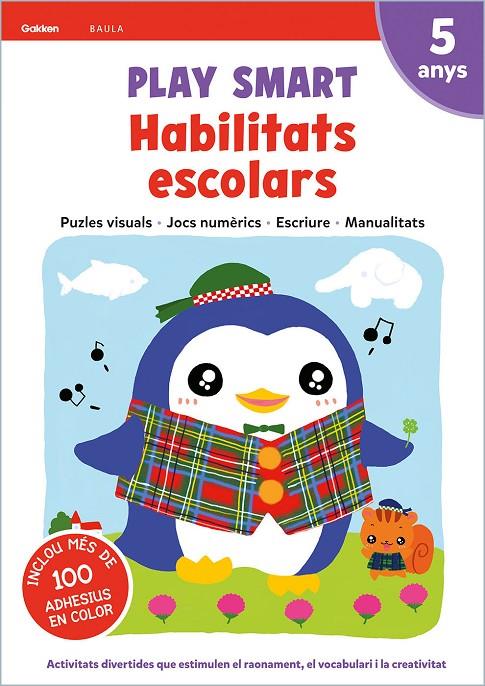 HABILITATS ESCOLARS 5 ANYS (PLAY SMART) | 9788447944194 | EQUIP GAKKEN