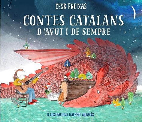 CONTES CATALANS D'AVUI I DE SEMPRE | 9788417921385 | FREIXAS, CESK ; ARRAYÁS, ALBERT