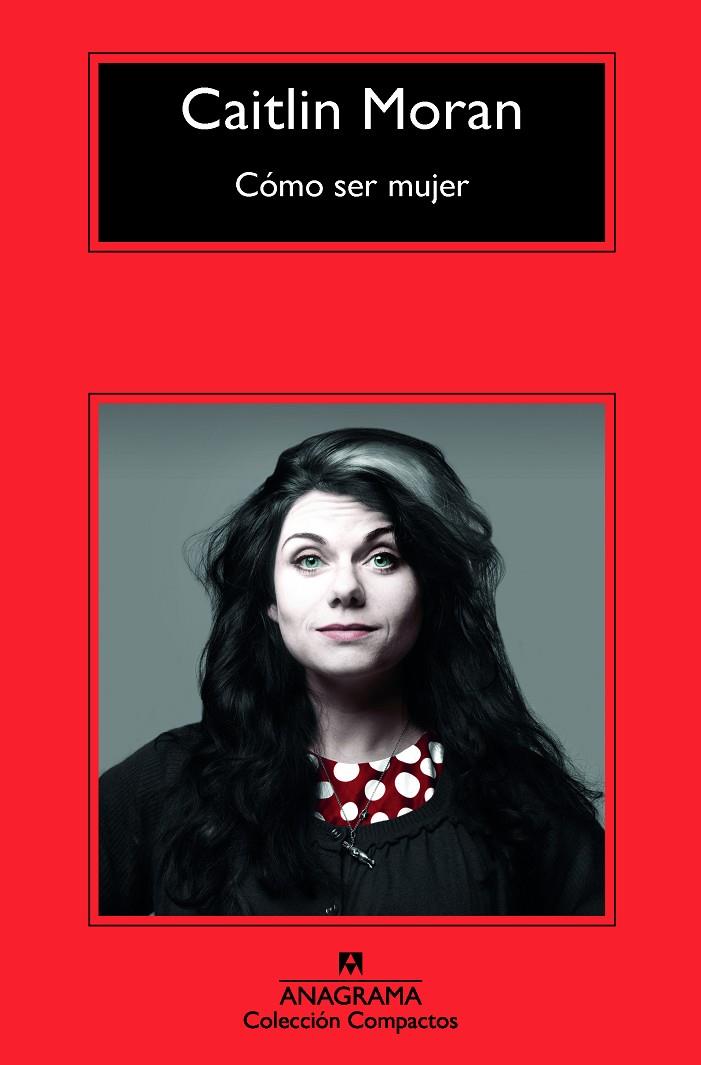COMO SER MUJER | 9788433977717 | MORAN, CAITLIN