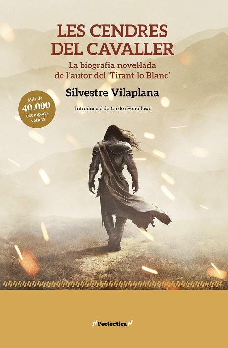 CENDRES DEL CAVALLER, LES | 9788413587479 | VILAPLANA, SILVESTRE
