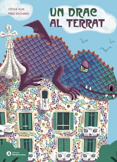 UN DRAC AL TERRAT | 9788410478107 | ALIX, CÉCILE ; SOCHARD, FRED