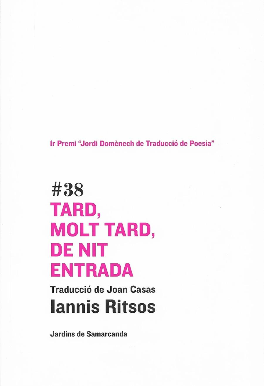 TARD MOLT TARD DE NIT ENTRADA | 9788497661386 | RITSOS, IANNIS
