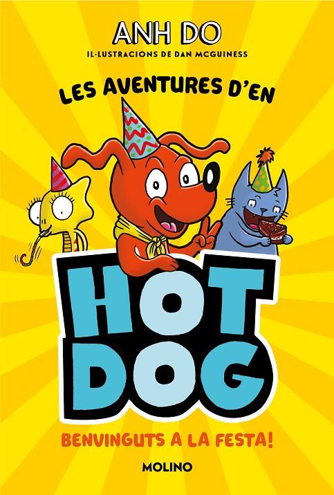 AVENTURES D'EN HOTDOG 2 : BENVINGUTS A LA FESTA | 9788427226005 | DO, ANH