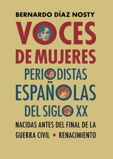 VOCES DE MUJERES PERIODISTAS ESPAÑOLAS DEL SIGLO XX | 9788417950583 | DIAZ, BERNARDO