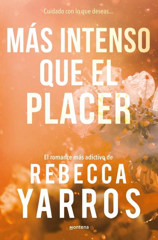MÁS INTENSO QUE EL PLACER | 9788410298460 | YARROS, REBECCA