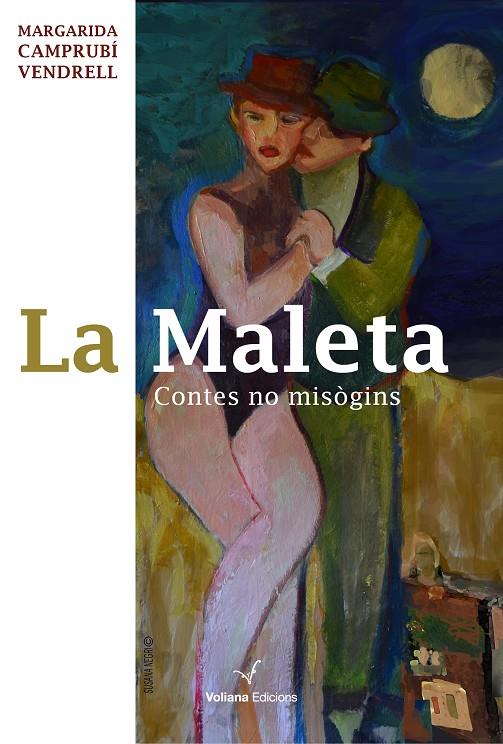 MALETA, LA CONTES NO MISOGINS | 9788412185287 | CAMPRUBI, MARGARIDA