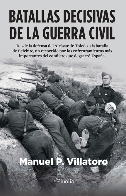 BATALLAS DECISIVAS DE LA GUERRA CIVIL | 9788418965395 | VILLATORO, MANU P. 