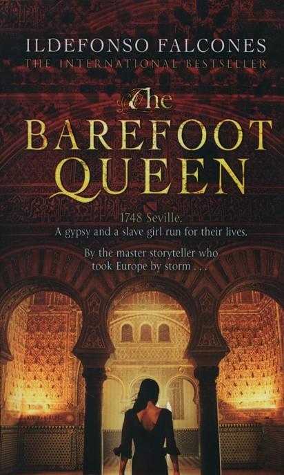 BAREFOOT QUEEN, THE | 9781784160418 | FALCONES, ILDEFONSO