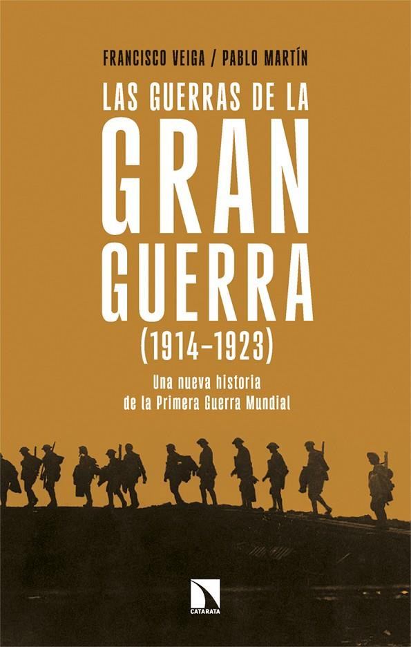 GUERRAS DE LA GRAN GUERRA (1914-1923), LAS | 9788410676251 | VEIGA, FRANCISCO ; MARTÍN, PABLO