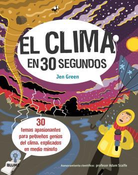 CLIMA EN 30 SEGUNDOS, EL | 9788417757694 | GREEN, JEN