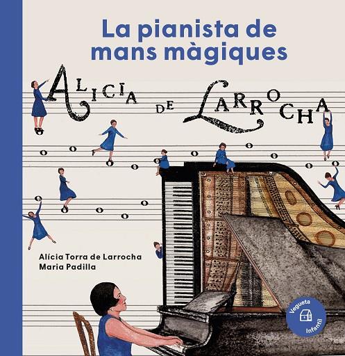 PIANISTA DE MANS MAGIQUES, LA  | 9788417137489 | TORRA DE LARROCHA, ALICIA ; PADILLA, MARIA