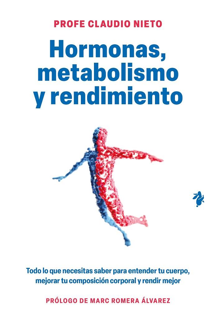 HORMONAS, METABOLISMO Y RENDIMIENTO | 9791387936631 | PROFE CLAUDIO NIETO