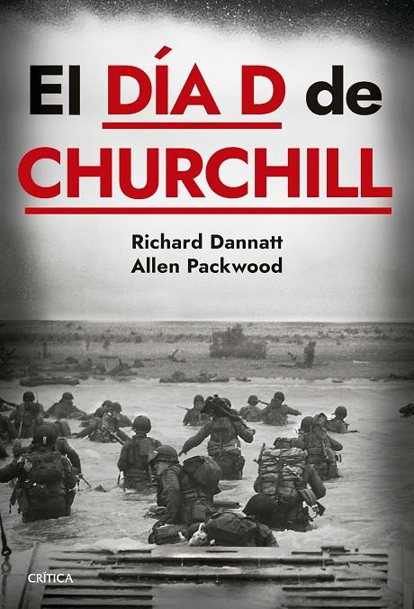 DÍA D DE CHURCHILL, EL | 9788491996477 | PACKWOOD, ALLEN ; DANNATT, RICHARD