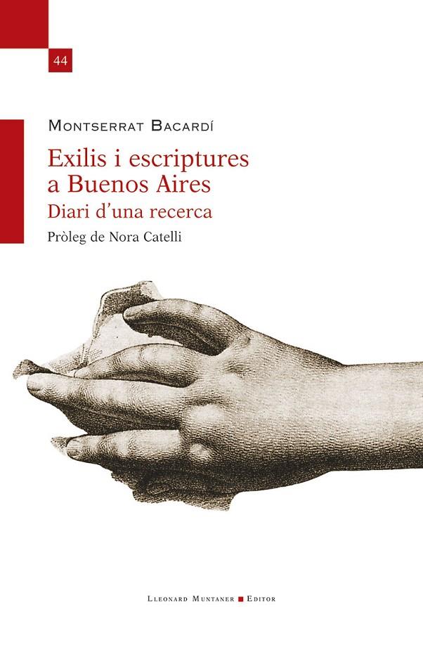 EXILIS I ESCRIPTURES A BUENOS AIRES : DIARI D’UNA RECERCA | 9788410377912 | BACARDÍ, MONTSERRAT