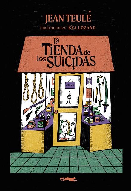 TIENDA DE LOS SUICIDAS, LA | 9791399130003 | TEULÉ, JEAN