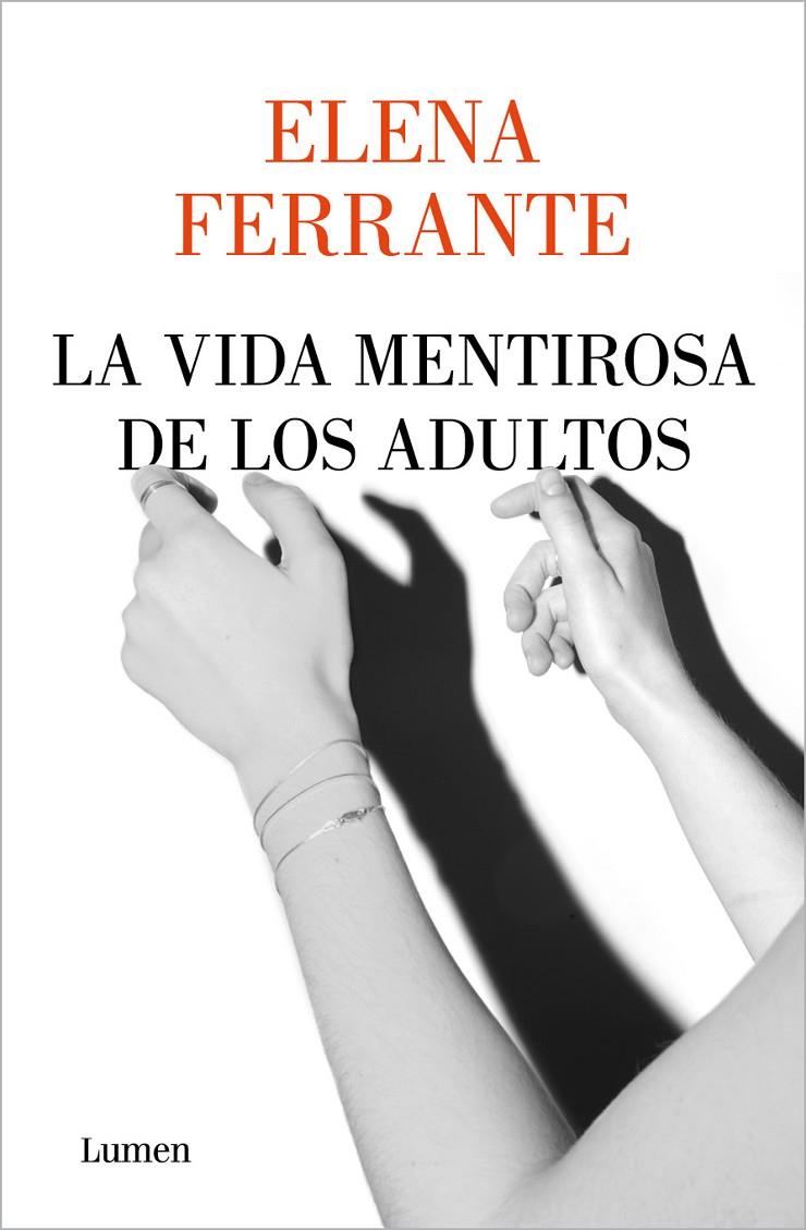 VIDA MENTIROSA DE LOS ADULTOS | 9788426408341 | FERRANTE, ELENA