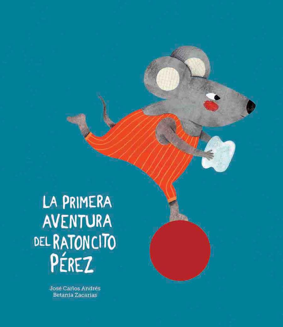 PRIMERA AVENTURA DEL RATONCITO PEREZ, LA | 9788417673062 | ANDRES, JOSE CARLOS