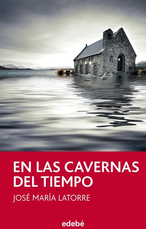 EN LAS CAVERNAS DEL TIEMPO | 9788468302966 | LATORRE, JOSE MARIA