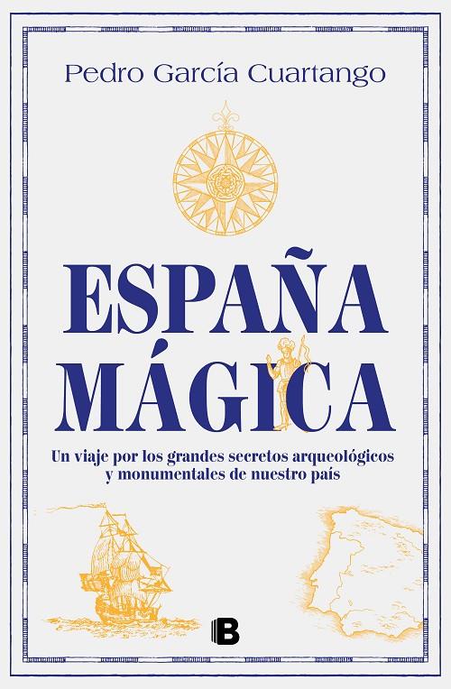 ESPAÑA MÁGICA | 9788466675635 | GARCÍA CUARTANGO, PEDRO