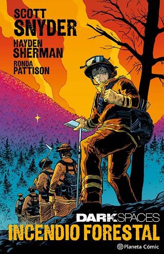 DARK SPACES : INCENDIO FORESTAL | 9788411618823 | SNYDER, SCOTT