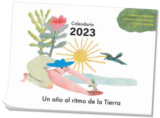 CALENDARI DE PARED 2023 :  UN AÑO AL RITMO DE LA TIERRA | 9788412587500