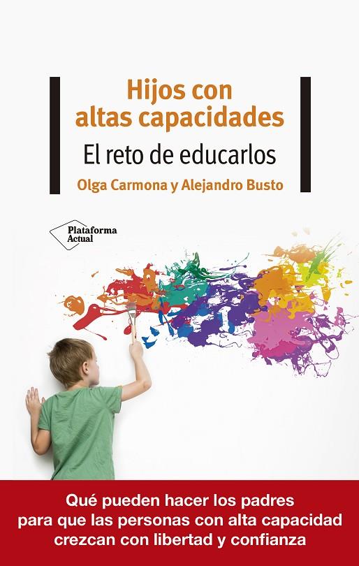 HIJOS CON ALTAS CAPACIDADES | 9788418582370 | CARMONA, OLGA ; BUSTO, ALEJANDRO