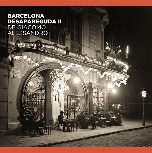 BARCELONA DESAPAREGUDA II DE GIACOMO ALESSANDRO | 9788491564263 | COMAS PARER, ENRIC/ALVAREZ, JORGE ; OLIVA PASCUET, VÍCTOR
