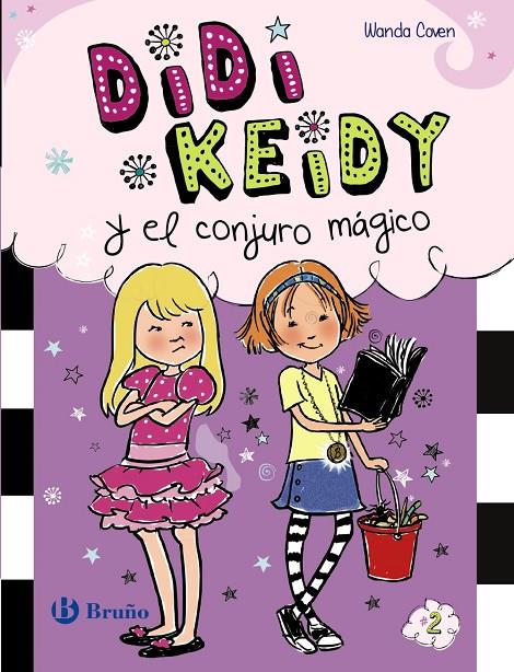DIDI KEIDY Y EL CONJURO MAGICO | 9788469601075 | COEN, WANDA