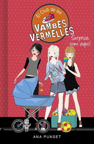VAMBES VERMELLES 17 SURPRISE, SOM AQUI! | 9788417922993 | PUNSET, ANA