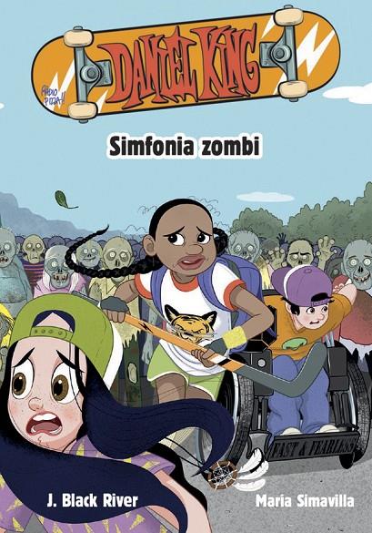 DANIEL KING 4 : SIMFONIA ZOMBI | 9788424667627 | RIVER, BLACK, J.; SIMAVILLA, MARIA