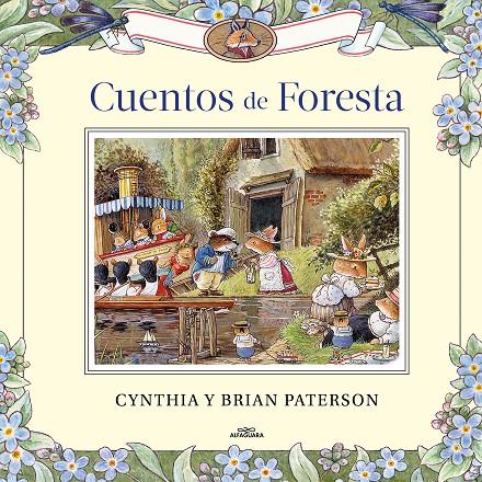 CUENTOS DE FORESTA | 9788420458601 | PATERSON, CYNTHIA; PATERSON, BRIAN