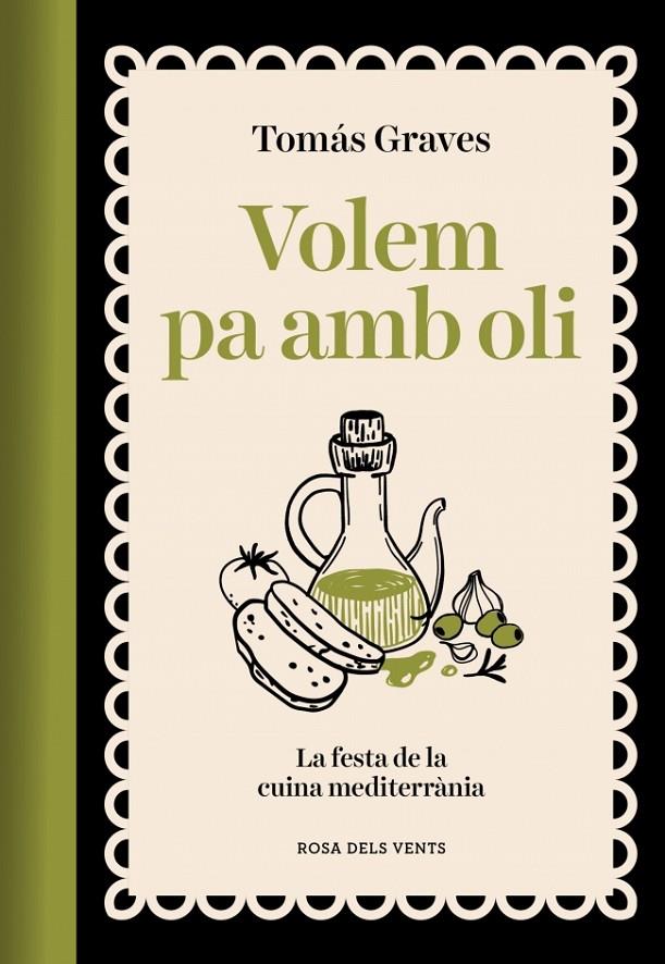 VOLEM PA AMB OLI | 9791387653491 | GRAVES, TOMÁS