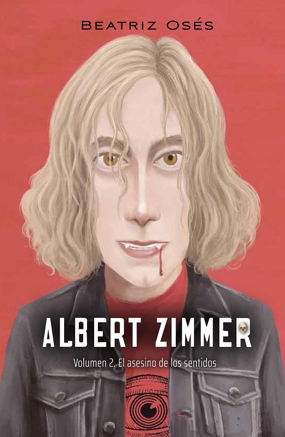 ALBERT ZIMMER 2 : EL ASESINO DE LOS SENTIDOS | 9788468355399 | OSES GARCÍA, BEATRIZ