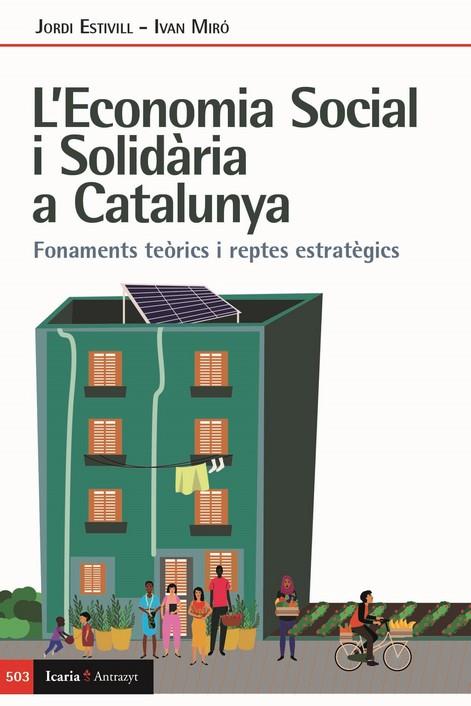 ECONOMIA SOCIAL I SOLIDARIA A CATALUNYA, L' | 9788498889888 | ESTIVILL, JORDI.