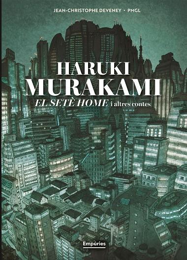 SETÈ HOME I ALTRES CONTES, EL | 9791387736316 | MURAKAMI, HARUKI ; DEVENEY, JEAN-CHRISTOPHE