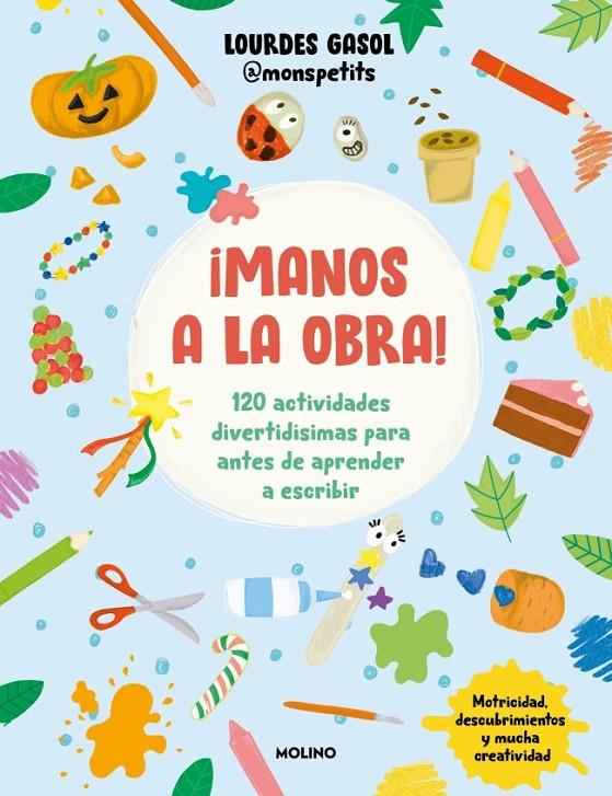 ¡MANOS A LA OBRA! | 9788427248250 | GASOL ALONSO (MONSPETITS), LOURDES