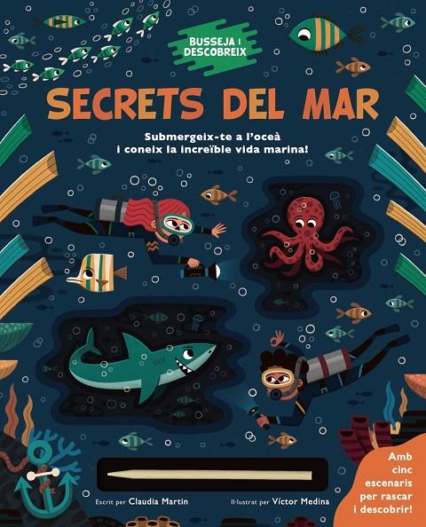 BUSSEJA I DESCOBREIX : SECRETS DEL MAR | 9788413492643 | MARTIN, CLAUDIA ; MEDINA, VÍCTOR