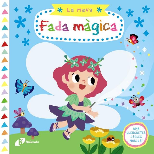 MEVA FADA MAGICA, LA | 9788499069562 | VV.AA.