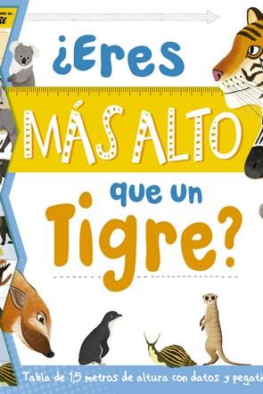 ERES MAS ALTO QUE UN TIGRE (MEDIDOR) | 9788417080693 | VV., AA.