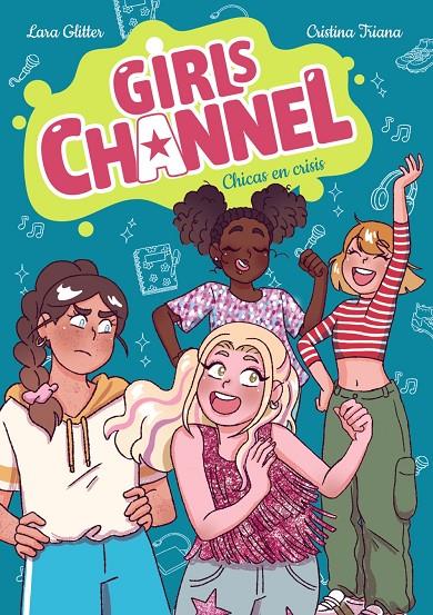 GIRLS CHANNEL 3 : CHICAS EN CRISIS | 9788414359839 | GLITTER, LARA