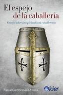 ESPEJO DE LA CABALLERIA, EL | 9788417581718 | GAMBIRASIO, PASCAL