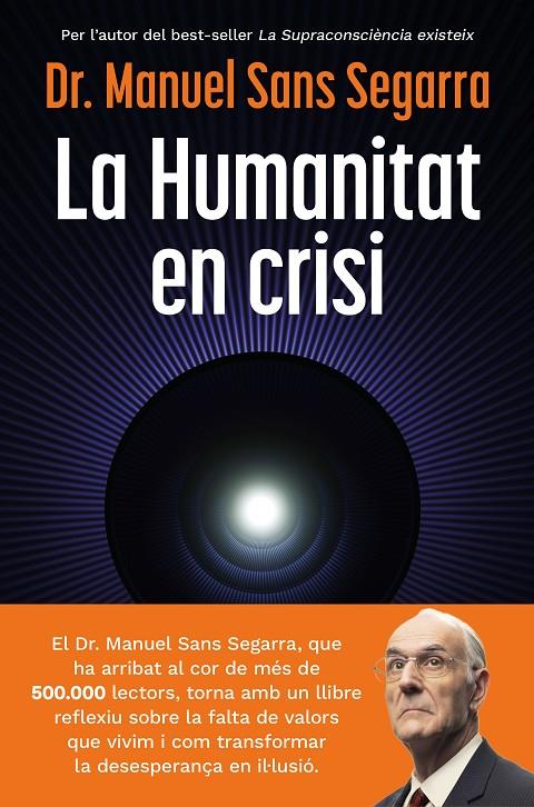 HUMANITAT EN CRISI, LA | 9788466435475 | SANS SEGARRA, DR. MANUEL