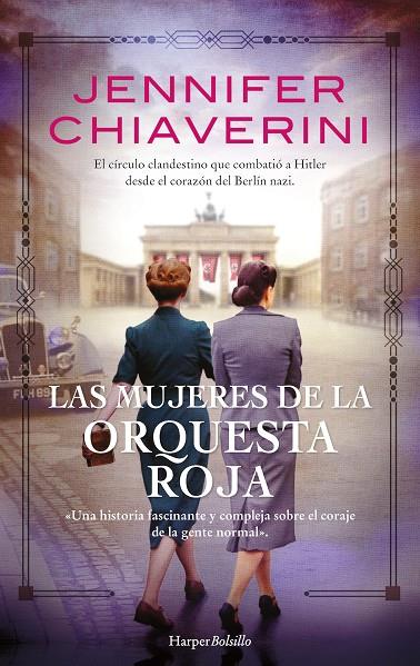 MUJERES DE LA ORQUESTA ROJA, LAS | 9788418623356 | CHIAVERINI, JENNIFER
