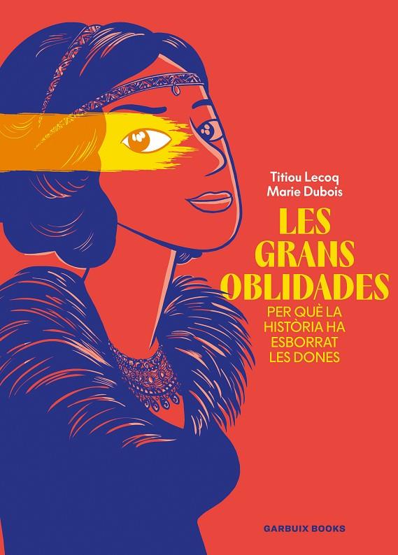 GRANS OBLIDADES, LES | 9788419393807 | LECOQ, TITIOU ; DUBOIS, MARIE