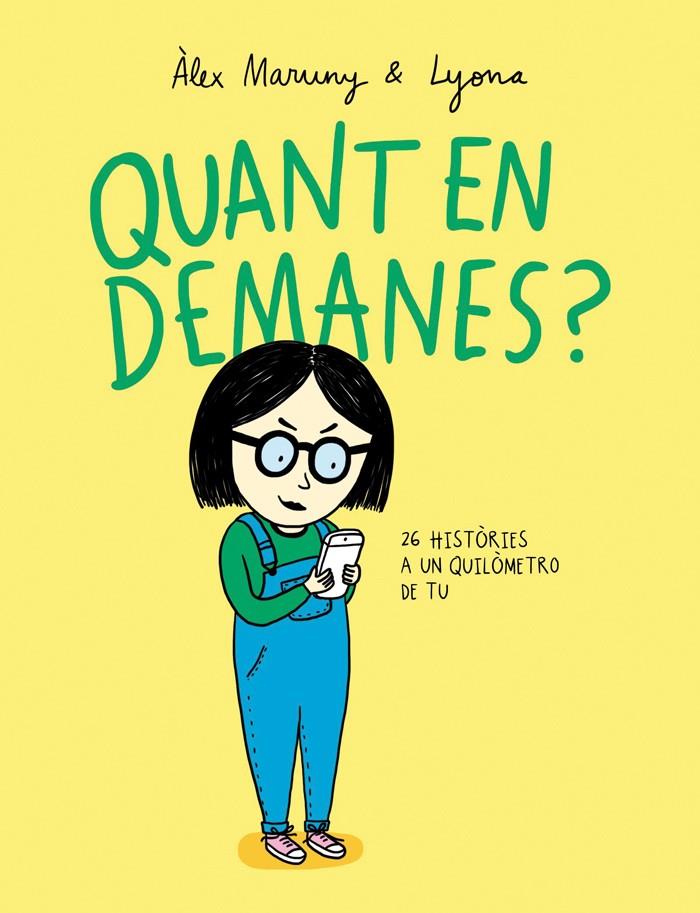 QUANT EN DEMANES? | 9788416670291 | MARRUNY, ALEX ; LYONA
