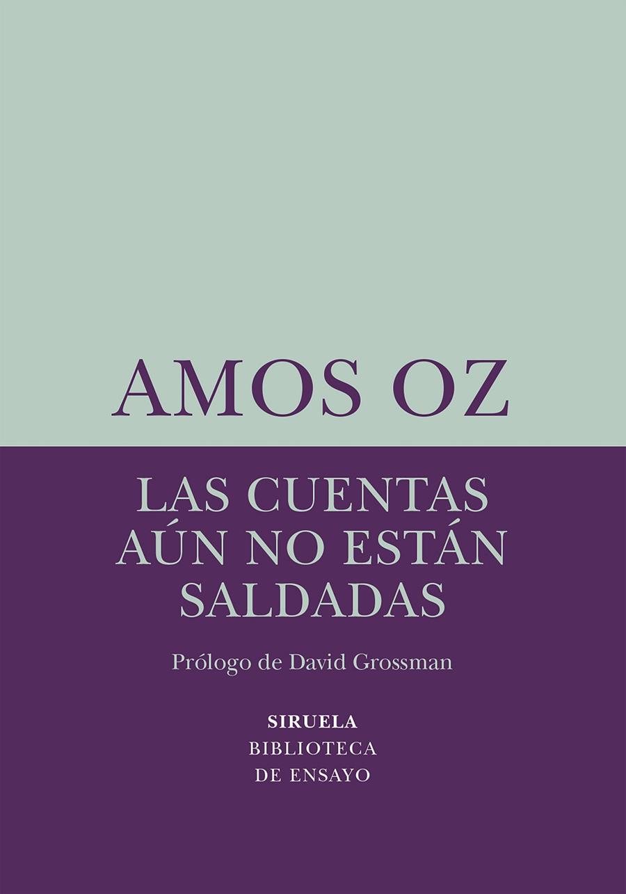 CUENTAS AUN NO ESTAN SALDADAS, LAS | 9788418245459 | OZ, AMOS